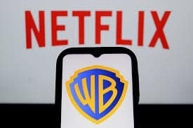 MEGADEAL – NETFLIX ACQUIRES WARNER BROS